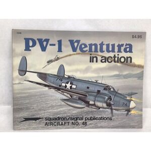PV-1 Ventura Squadron Signal Aircraft In Action Book Airplane Military War
